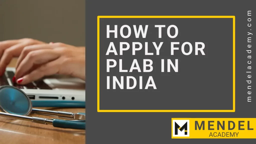 How to Apply for PLAB in India